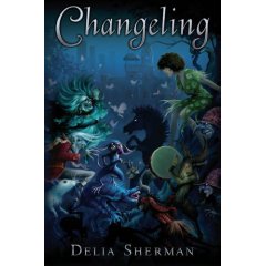 Delia Sherman's Changeling
